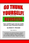 Go Thunk Yourself Revisited - a route to freedom and peace